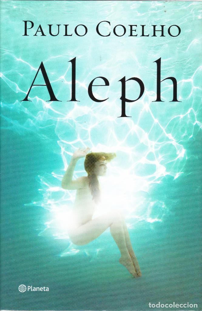 Libros de segunda mano: ALEPH PAULO COELHO 1&ordf; EDICI&Oacute;N - Foto 1