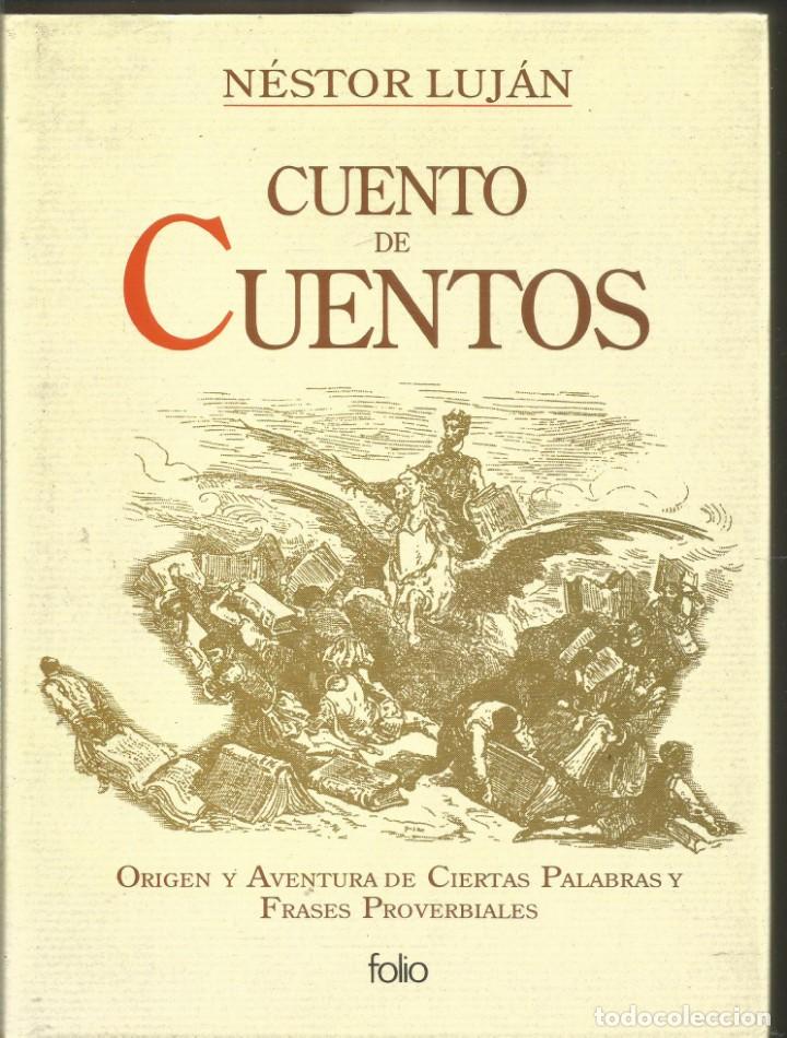 Libros de segunda mano: NESTOR LUJAN. CUENTO DE CUENTOS. OPTIMA - Foto 1