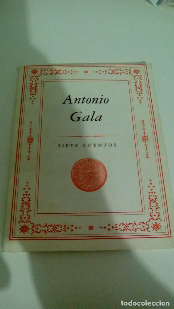 Libros de segunda mano: SIETE CUENTOS.- ANTONIO GALA - Foto 1