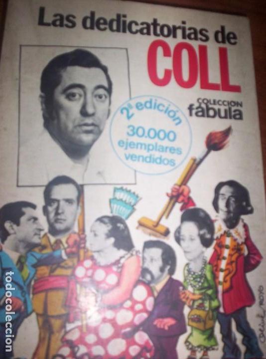 Libros de segunda mano: LAS DEDICATORIAS DE COLL - PLANETA - 1979 - Foto 1