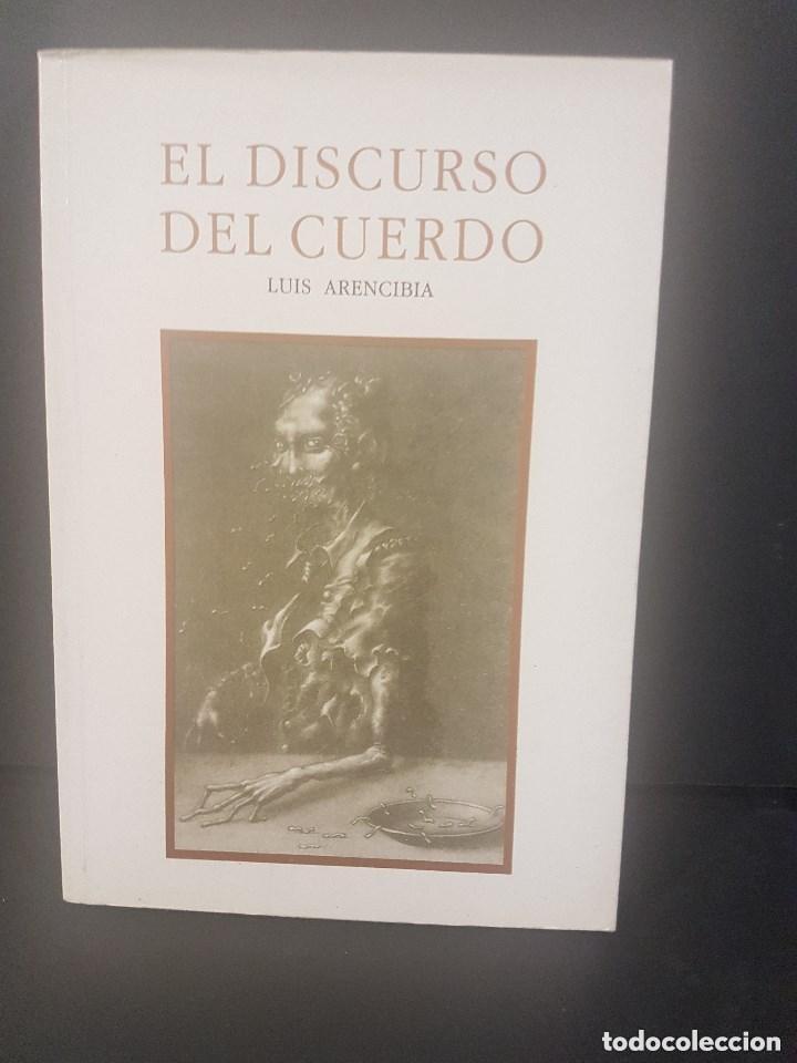 Libros de segunda mano: EL DISCURSO DEL CUERDO,LUIS ARENCIBIA - Foto 1