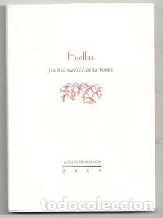 Libros de segunda mano: Huellas, Jes&uacute;s Gonz&aacute;lez de la Torre - Foto 1