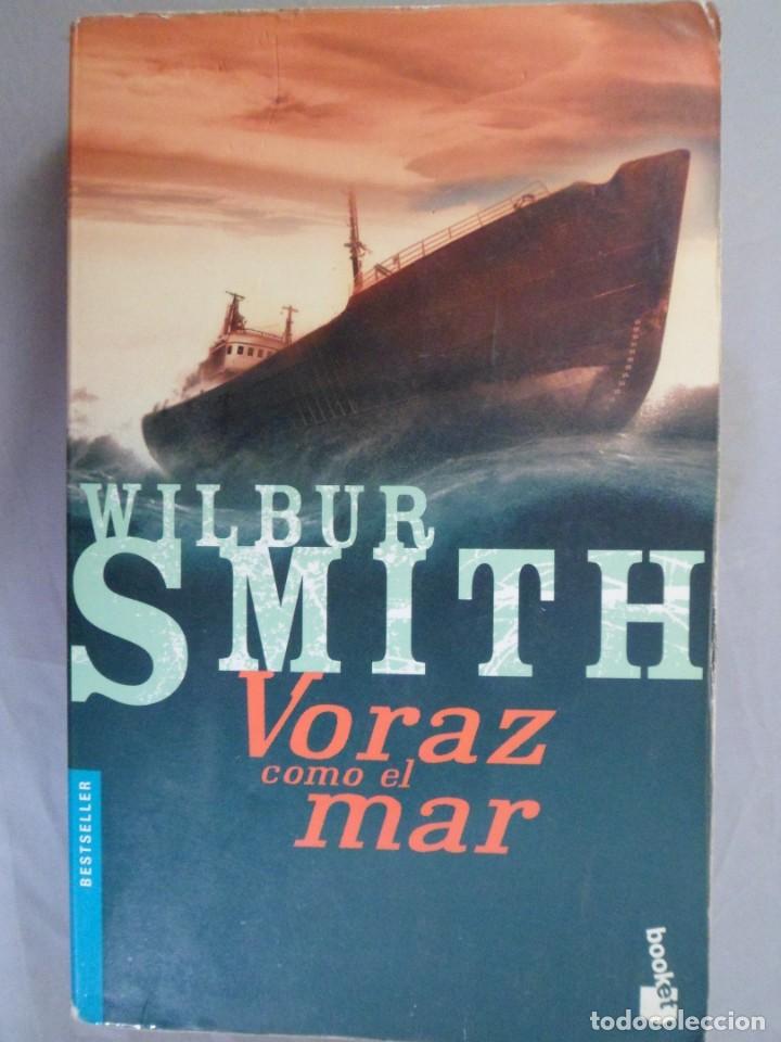 Libros de segunda mano: VORAZ COMO EL MAR. WILBUR SMITH. - Foto 1