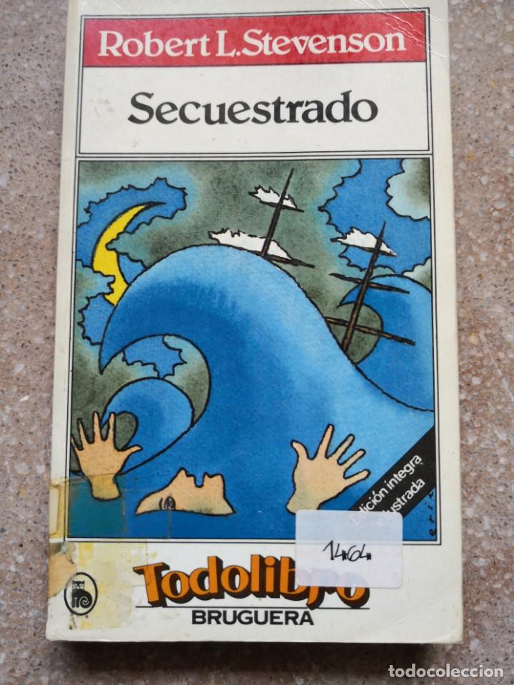 Libros de segunda mano: ROBERT LOUIS STEVENSON  Secuestrado - Foto 1