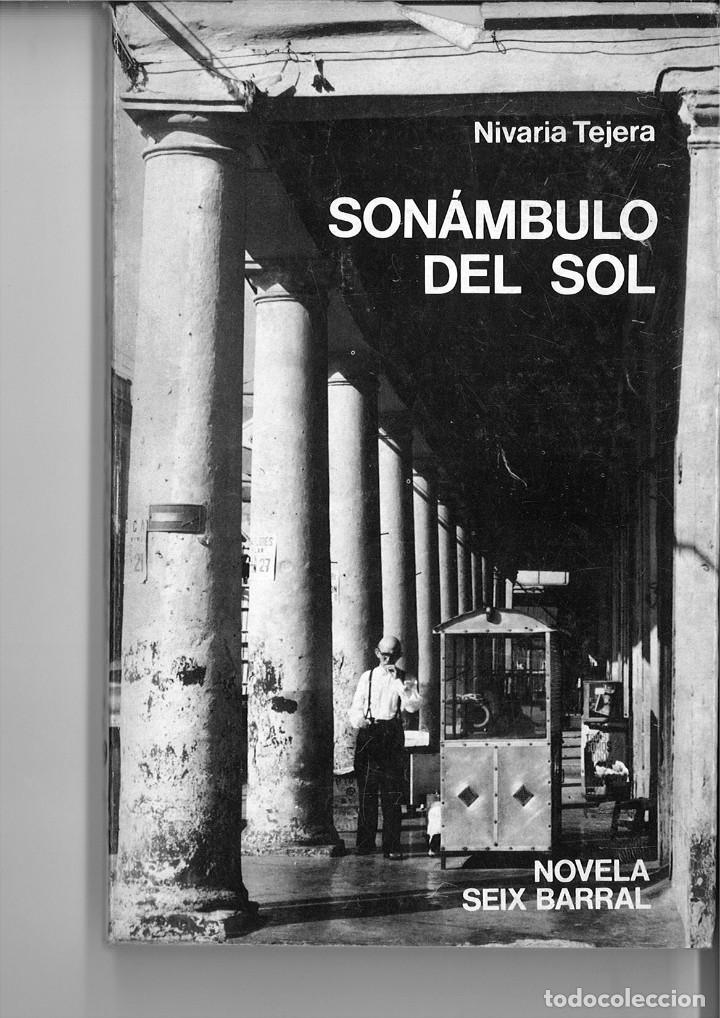 Libros de segunda mano: SON&Aacute;MBULO DEL SOL. Nivaria Tejera - Foto 1