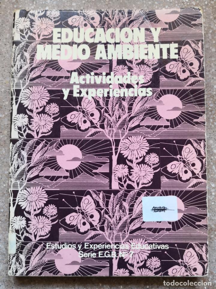 Libros de segunda mano: EDUCACION Y MEDIO AMBIENTE  Actividades y experiencias