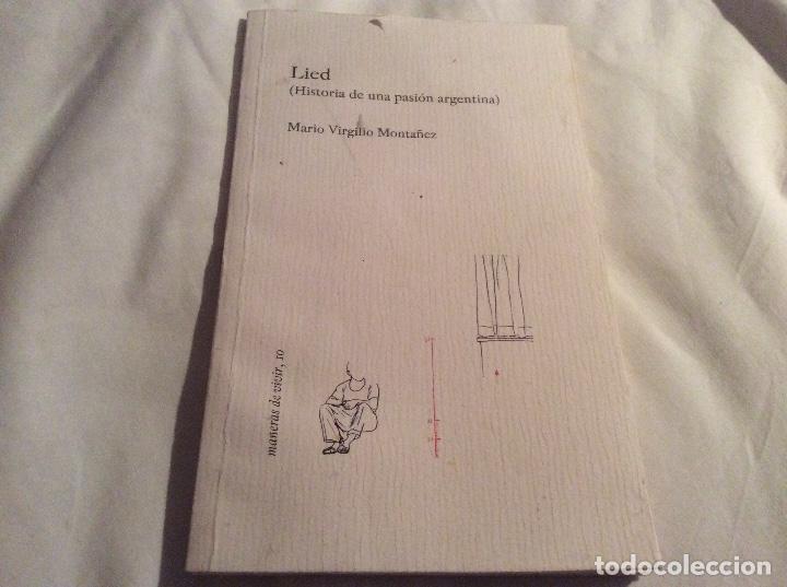 Livres d'occasion: Lied historia de una pasion argentina Mario virgilio monta&ntilde;ez