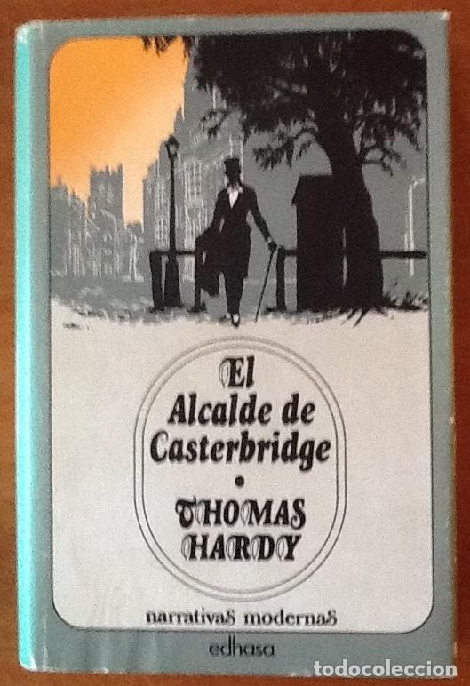Libros de segunda mano: El alcalde de Casterbridge. Thomas Hardy - Foto 1