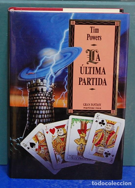 Libros de segunda mano: LMV - La &uacute;ltima partida. Tim Powers - Foto 1