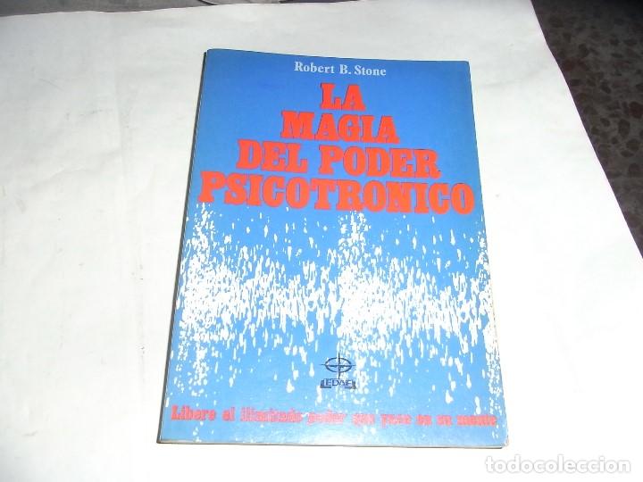Libros de segunda mano: Robert B.Stone, La magia del poder psicotronico, EDAF - Foto 1