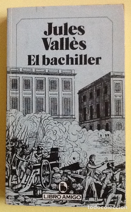 Libros de segunda mano: El bachiller. Jules Valles - Foto 1