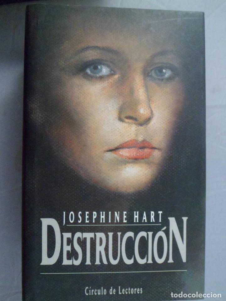 Libros de segunda mano: DESTRUCCI&Oacute;N. JOSEPHINE HART - Foto 1