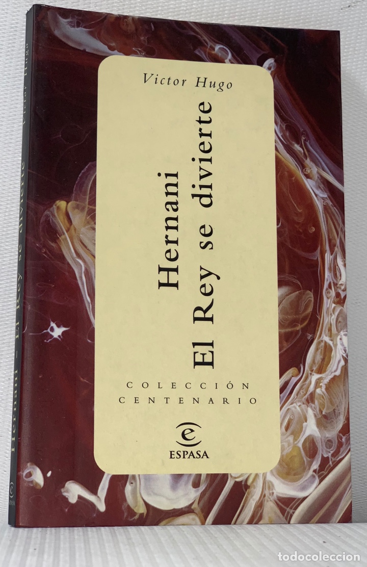 Libros de segunda mano: HERNANI EL REY SE DIVIERTE &middot;&middot;&middot;&middot;&middot;VICTOR HUGO - Foto 1