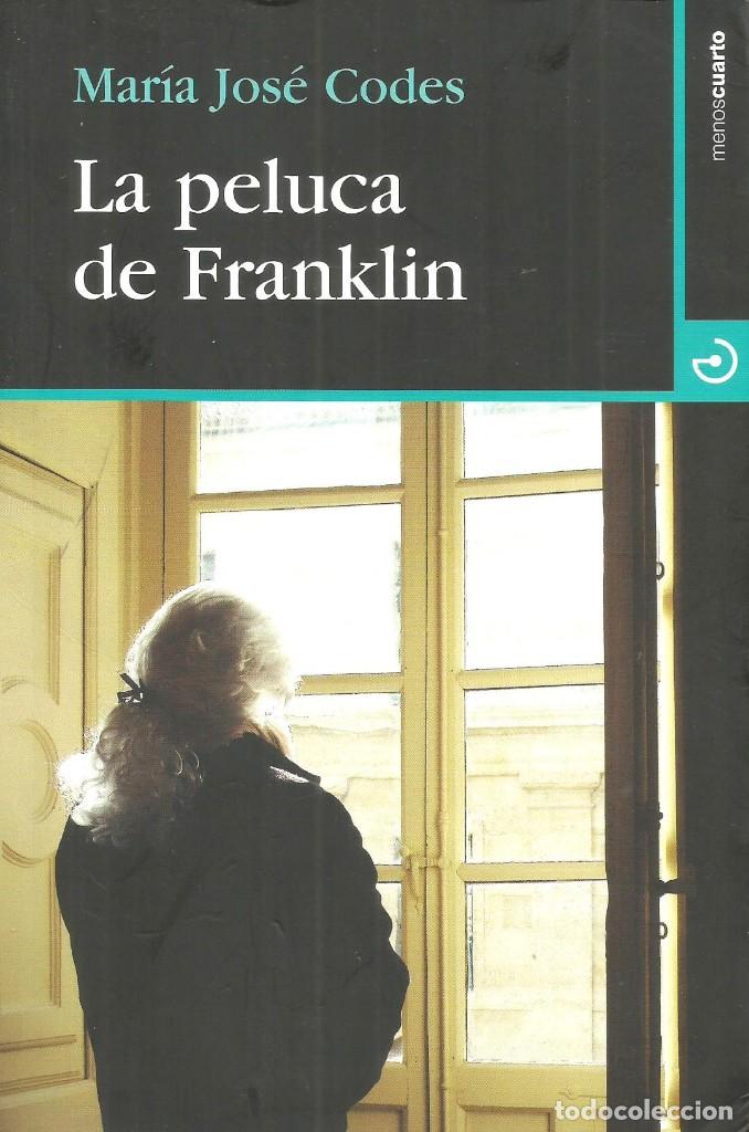 Libros de segunda mano: La peluca de Franklin. Mar&iacute;a Jos&eacute; Codes - Foto 1