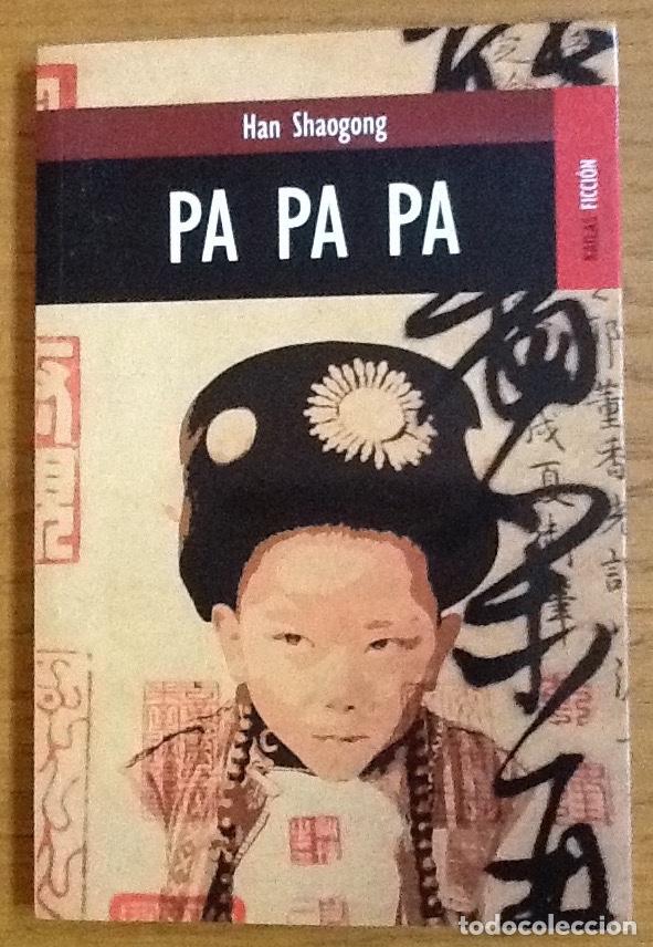 Libros de segunda mano: Pa Pa Pa. Han Shaogong