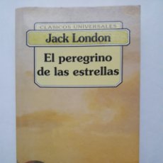 Libros de segunda mano: EL PEREGRINO DE LAS ESTRELLAS. JACK LONDON.