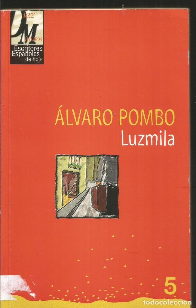 Libros de segunda mano: ALVARO POMBO. LUZMILA. - Foto 1