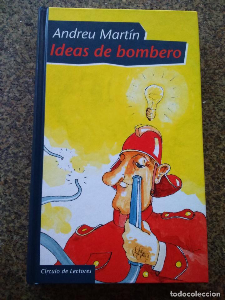 Libros de segunda mano: IDEAS DE BOMBERO -- ANDREU MARTIN -- CIRCULO 1998 -- - Foto 1