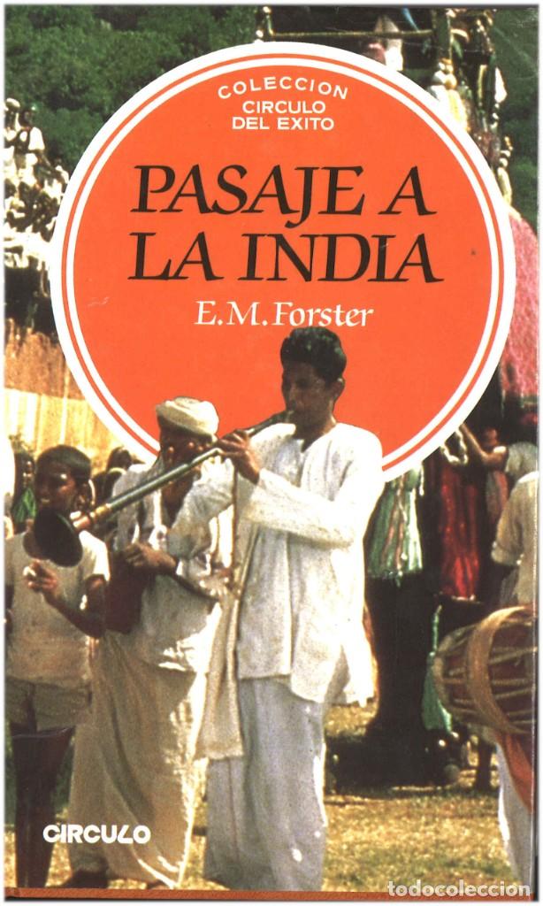 Libros de segunda mano: Pasaje a la India. E.M.Forster. 1985 - Foto 1