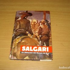 Libros de segunda mano: LA SOBERANA DEL CAMPO DE ORO (EMILIO SALGARI). EDITORIAL MOLINO. AÑO 1955.