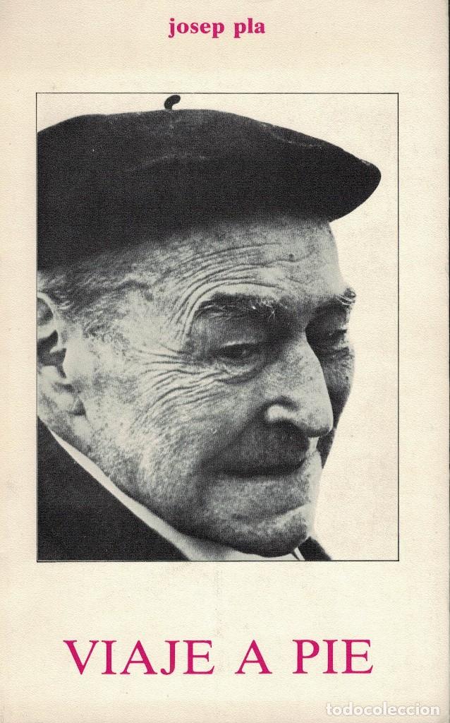 Libros de segunda mano: Josep Pla, Viaje a pie - Foto 1