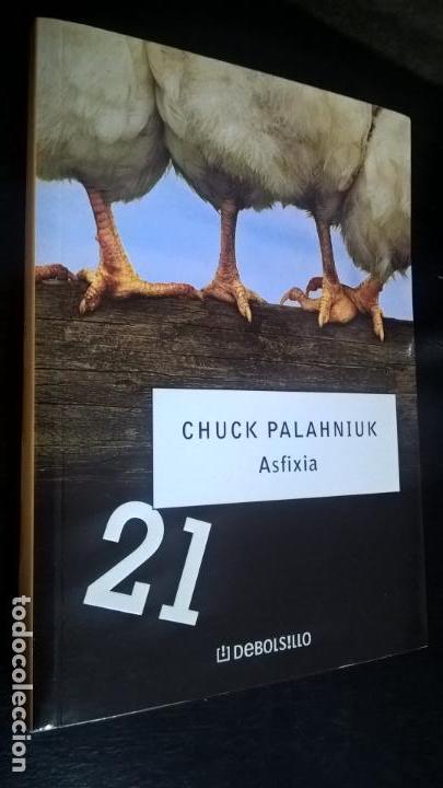 Libros de segunda mano: ASFIXIA. CHUCK PALAHNIUK. - Foto 1