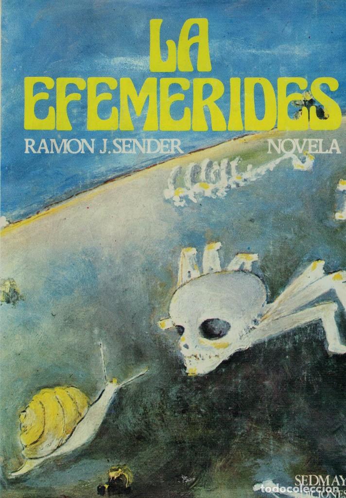 Libros de segunda mano: Ram&oacute;n J. Sender, La efem&eacute;rides - Foto 1