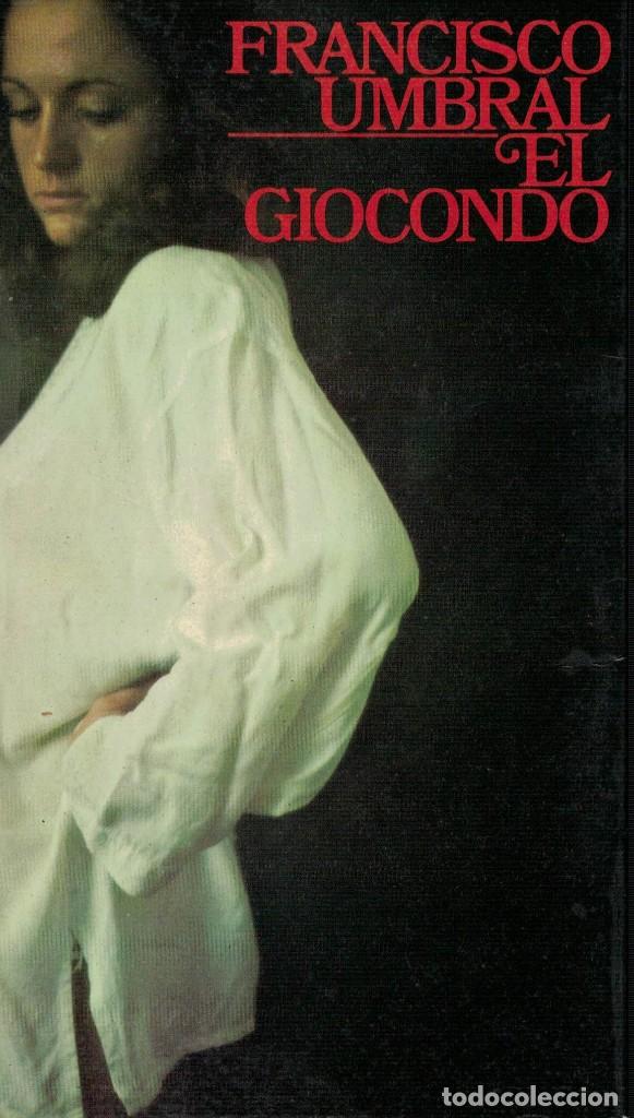 Libros de segunda mano: Francisco Umbral, El Giocondo - Foto 1