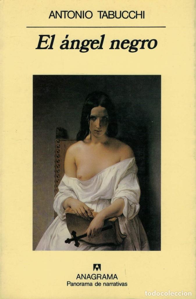 Libros de segunda mano: Antonio Tabucchi, El &aacute;ngel negro - Foto 1
