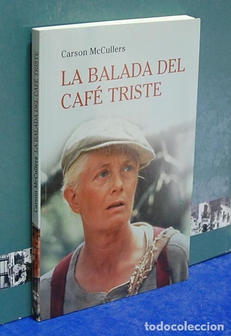 Libros de segunda mano: La balada del caf&eacute; triste. Carson McCullers - Foto 1