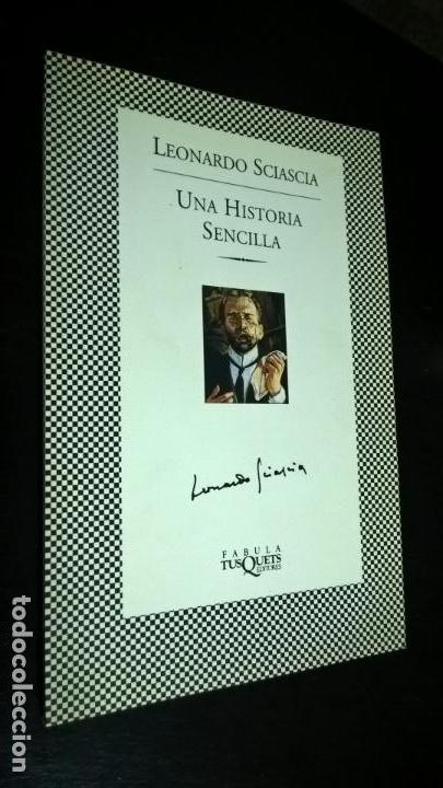 Libros de segunda mano: UNA HISTORIA SENCILLA. LEONARDO SCIASCIA. - Foto 1