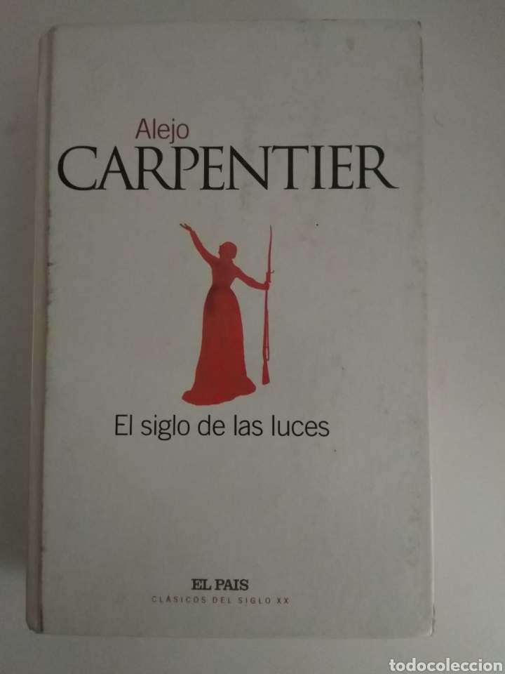 Libros de segunda mano: EL SIGLO DE LAS LUCES/ALEJO CARPENTIER - Foto 1