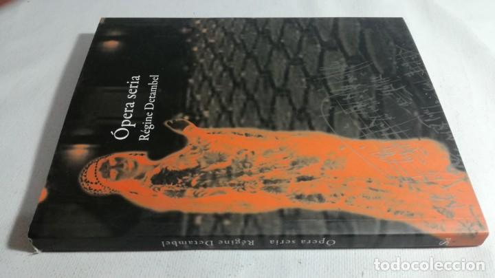 Libros de segunda mano: OPERA SERIA-REGINE DETAMBEL - Foto 1