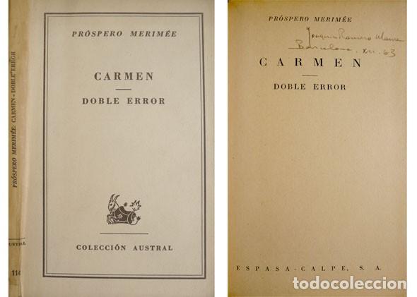 Libros de segunda mano: MERIM&Eacute;E, Prosper.  Carmen. (y) Doble error. 1952 (Austral). - Foto 1