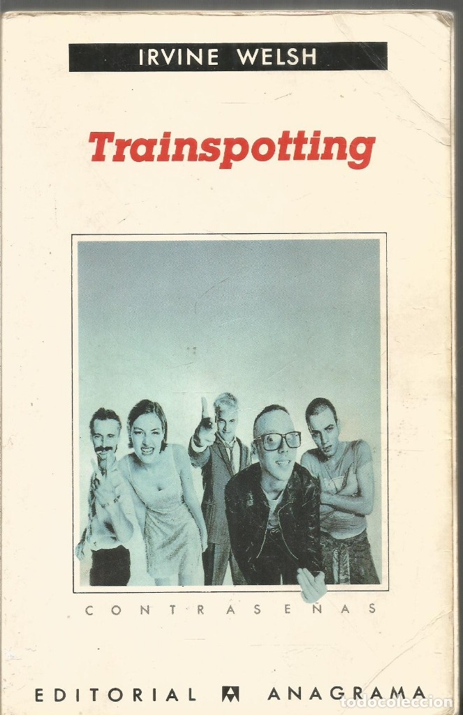 Libros de segunda mano: IRVINE WELSH. TRAINSPOTTING. ANAGRAMA - Foto 1
