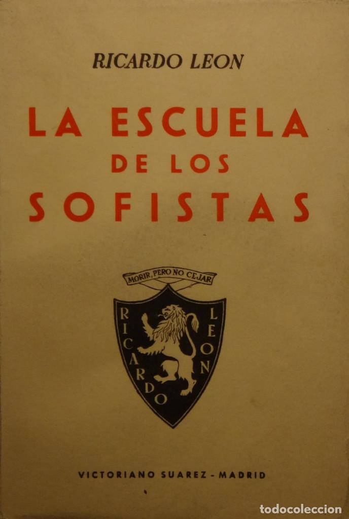 Libros de segunda mano: LA ESCUELA DE LOS SOFISTAS - Ricardo LE&Oacute;N - Foto 1
