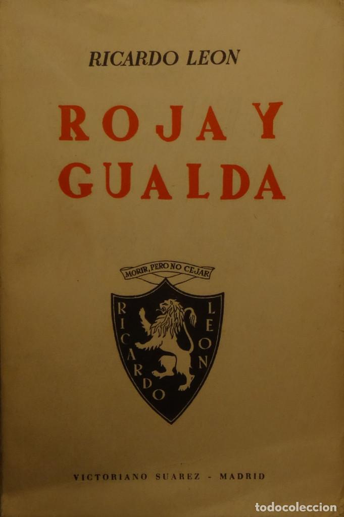 Libros de segunda mano: ROJA Y GUALDA - Ricardo LE&Oacute;N - Foto 1