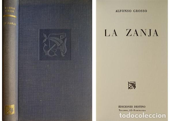 Libros de segunda mano: GROSSO, Alfonso.  La Zanja. 1961. - Foto 1