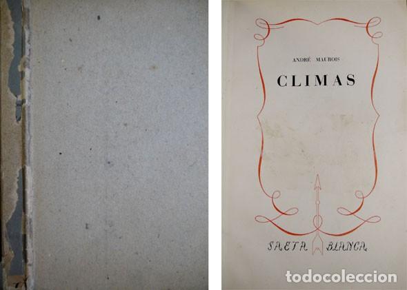 Libros de segunda mano: MAUROIS, Andr&eacute;.  Climas. 1941. - Foto 1