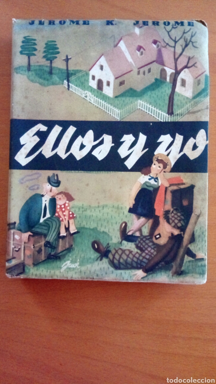 Libros de segunda mano: Ellos y yo. Jerome K. Jerome. 1947. - Foto 1