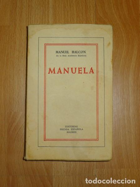 Libros de segunda mano: HALC&Oacute;N, Manuel. Manuela - Foto 1