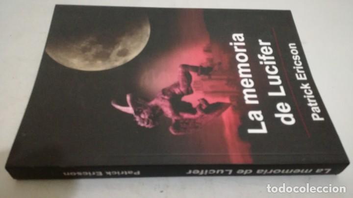Libri di seconda mano: LA MEMORIA DE LUCIFER	 / 	PATRICK ERICSON	 / 	HERA EDICIONES	 / 	NUEVO
