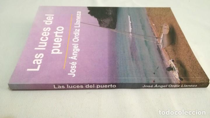 Second hand books: LAS LUCES DEL PUERTO	 / 	JOSE ANGEL ORTIZ LLANEZA	 / 	HERA EDICIONES	 / 	NUEVO