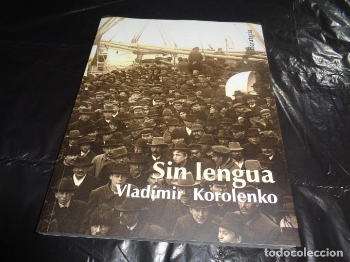 Libros de segunda mano: SIN LENGUA VLADIMIR KOROLENKO BARATARIA.