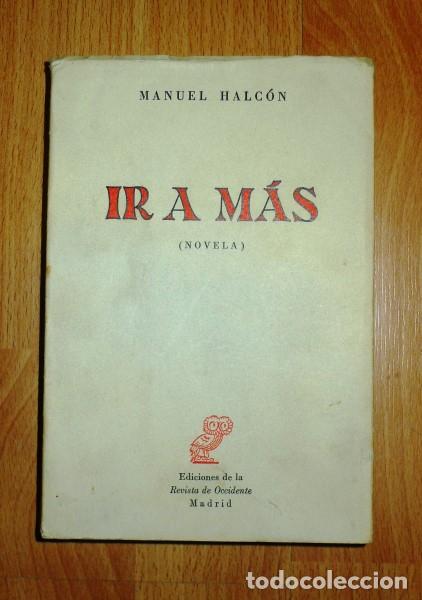 Libros de segunda mano: HALC&Oacute;N, Manuel. Ir a m&aacute;s : Novela - Foto 1