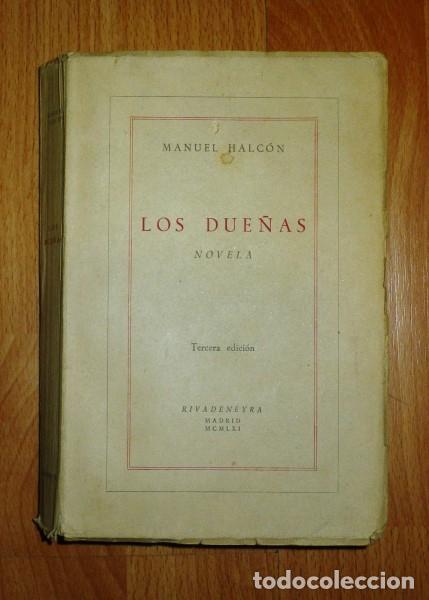 Libros de segunda mano: HALC&Oacute;N, Manuel. Los Due&ntilde;as : Novela - Foto 1