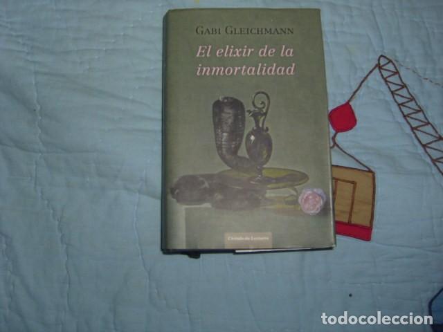 Libros de segunda mano: EL ELIXIR DE LA INMORTALIDAD , GABI GLEICHMANN - Foto 1