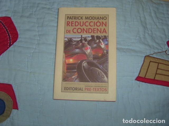 Libros de segunda mano: REDUCCION DE CONDENA , PATRICK MODIANO - Foto 1