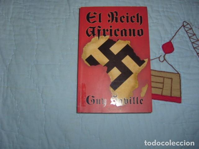 El Reich Africano Guy Saville Comprar En Todocoleccion 144962990