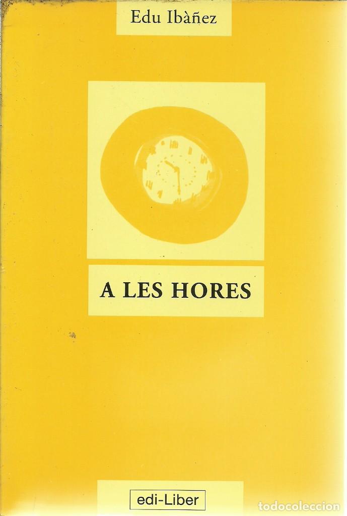 Libri di seconda mano: A LES HORES EDU IBA&Ntilde;ER EDI LIBER